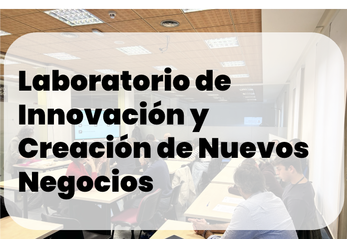 Laboratorio de Innovación y Creación de Nuevos Negocios