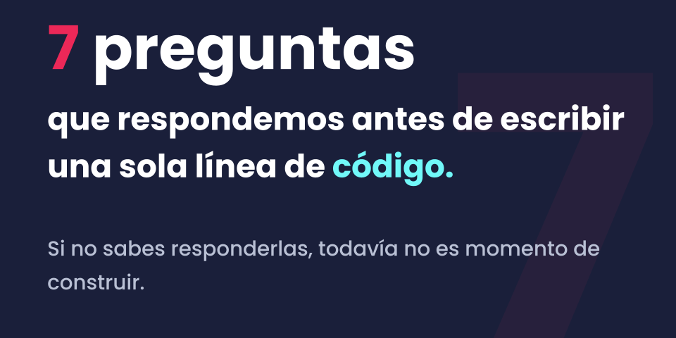 7 preguntas antes de crear tu MVP